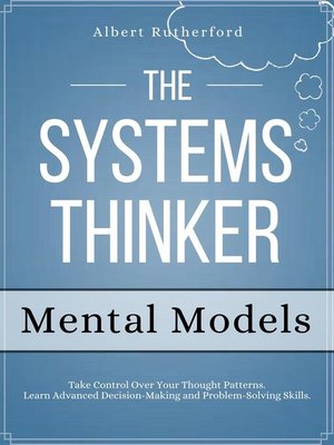 cover image of The Systems Thinker--Mental Models